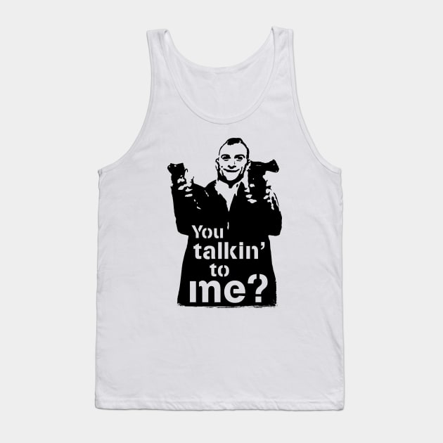 Taxi Driver "You Talking To Me?" Tank Top by CultureClashClothing